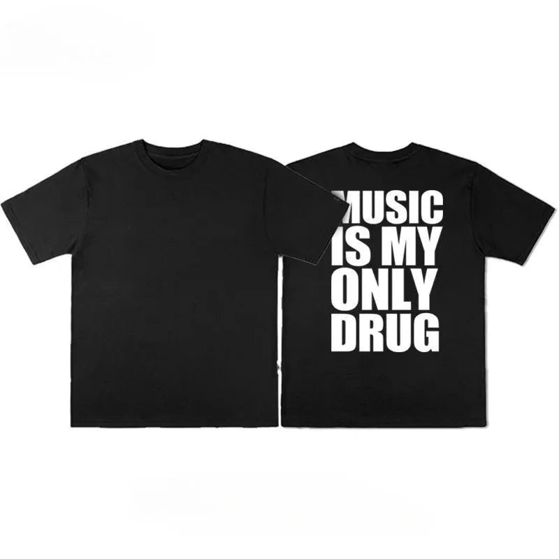T-shirt Meme Music Is My Drug